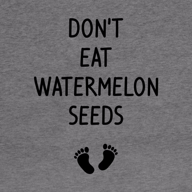 Don't Eat Watermelon Seeds Pregnancy Announcement Baby Family by Anassein.os